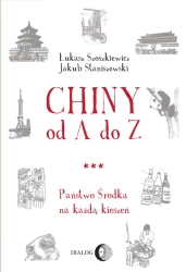 eBook Chiny od A do Z - Jakub Staniszewski, Łukasz Szoszkiewicz epub