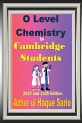 O Level Chemistry for Cambridge Students - Sario Azhar ul Haque