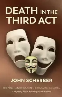 Death in The Third Act - John Scherber