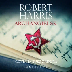 audiobook ARCHANGIELSK - Robert Harris