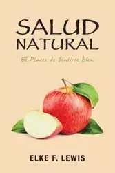 Salud Natural - Lewis Elke F.