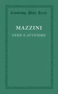 Fede e avvenire - Giuseppe Mazzini