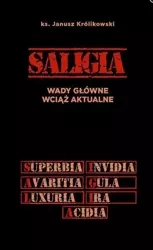 Saligia wady główne wciąż aktualne - Janusz Królikowski