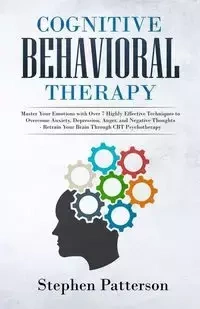 Cognitive Behavioral Therapy - Stephen Patterson