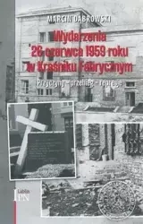 Wydarzenia 26 czerwca 1959 roku w Kraśniku.. - Marcin Dąbrowski