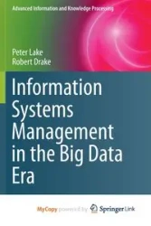 Information Systems Management in the Big Data Era - Peter Lake