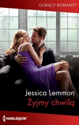 eBook Żyjmy chwilą - Jessica Lemmon mobi epub