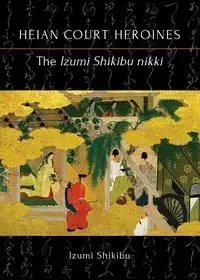 The Izumi Shikibu nikki - Shikibu Izumi
