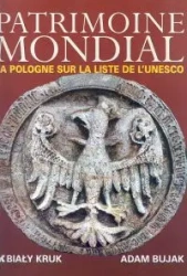 Światowe dziedzictwo Polska na liście UNESCO wersja francuska