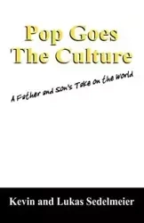 Pop Goes the Culture - Kevin Sedelmeier