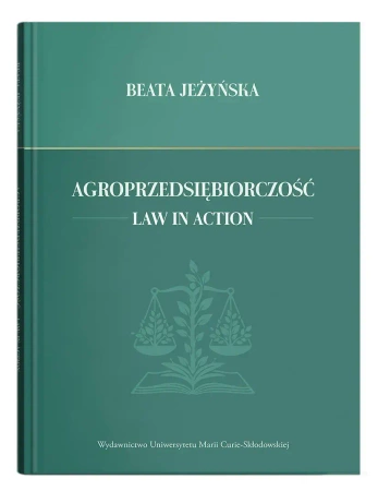 Agroprzedsiębiorczość. Law in Action - Beata Jeżyńska