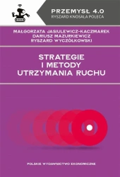 Strategie i metody utrzymania ruchu - praca zbiorowa