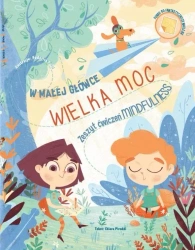 W małej główce wielka moc - praca zbiorowa