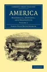 America - Volume 2 - James Buckingham Silk