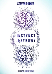 Instynkt językowy - Steven Pinker