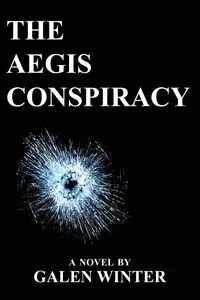 The Aegis Conspiracy - Winter Galen