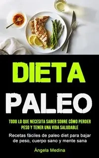Dieta Paleo - Medina Ángela