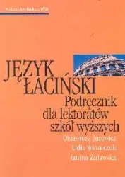 Język łaciński Podręcznik dla lektoratów... - praca zbiorowa