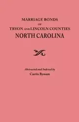 Marriage Bonds of Tryon and Lincoln Counties, North Carolina - Bynum Curtis