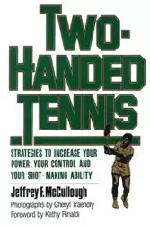 Two-Handed Tennis - Jeffrey F. McCullough