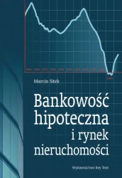 eBook Bankowość hipoteczna i rynek nieruchomości - Marcin Sitek