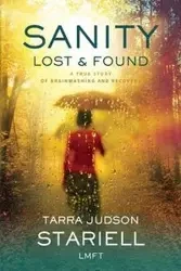 SANITY Lost & Found - Tarra Judson Stariell