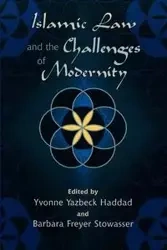 Islamic Law and the Challenges of Modernity - Yvonne Haddad Yazbeck