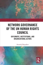 Network Governance of the UN Human Rights Council - Boyashov Anatoly