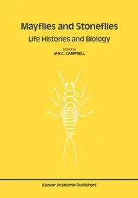 Mayflies and Stoneflies - Campbell Ian C.