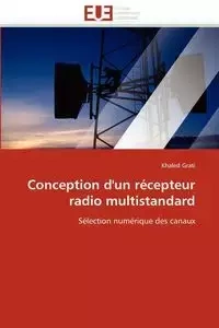 Conception d''un récepteur radio multistandard - GRATI-K