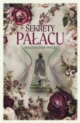 eBook Sekrety Pałacu - Magdalena Wala epub mobi