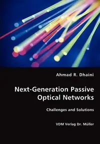 Next-Generation Passive Optical Networks - Ahmad R. Dhaini