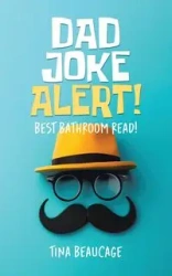 Dad Joke Alert! - Tina Beaucage