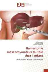 Hamartome mésenchymateux du foie chez l'enfant - Mani Salma