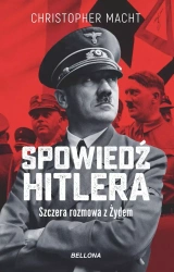Spowiedź Hitlera. Szczera rozmowa z Żydem - Christopher Macht