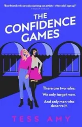 The Confidence Games - Amy, Tess