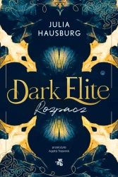 Dark Elite T.2 Rozpacz - Julia Hausburg