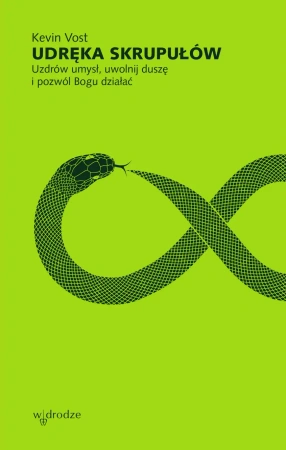 Udręka skrupułów. Uzdrów umysł, uwolnij duszę i pozwól Bogu działać - Kevin Vost