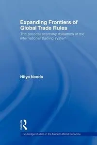 Expanding Frontiers of Global Trade Rules - Nanda Nitya