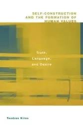 Self-Construction and the Formation of Human Values - Kiros Teodros