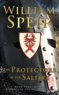 The Protectors of the Saltire - William Speir