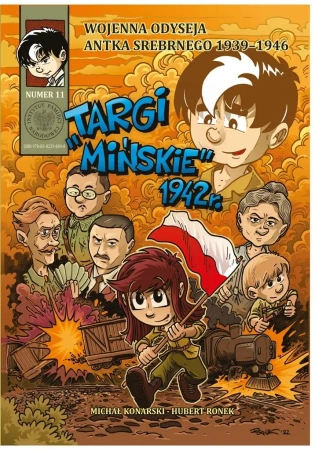 Wojenna Odyseja.. T.11 Targi mińskie 1942 r. - Tomasz Michał Hubert Łabuszewski Konarski Ronek