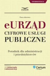 eBook E-urząd Cyfrowe usługi publiczne. Poradnik dla administracji i przedsiębiorców - Infor Pl