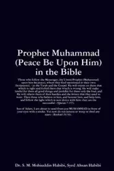 Prophet Muhammad (Peace Be Upon Him) in the Bible - Syed Mohammed Mohiuddin Habibi