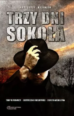 eBook Trzy dni Sokoła - Krzysztof Koziołek mobi epub