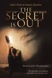 The Secret Is Out - Nangoma Innocent