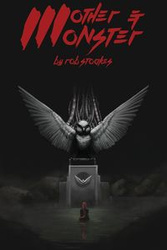 Mother & Monster - Rob Stoakes