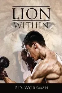 Lion Within - Workman P.D.
