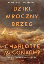 eBook Dziki, mroczny brzeg - Charlotte McConaghy epub mobi