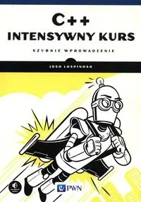 C++. Intensywny kurs. Szybkie wprowadzenie - Josh Lospinoso